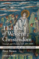 The rise of Western Christendom. 9781118301265