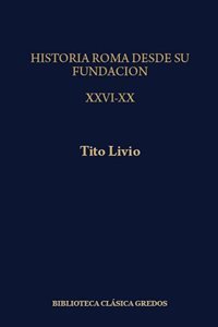 Historia de Roma desde su fundación. 9788424916091