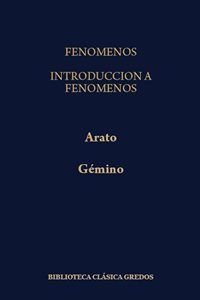 Fenómenos/Arato.  Introducción a Fenómenos/Gémino. 9788424916121