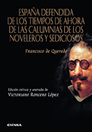 España defendida de los tiempos de ahora de las calumnias de los noveleros y sediciosos. 9788431329044