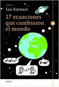 17 ecuaciones que cambiaron el mundo. 9788498925173