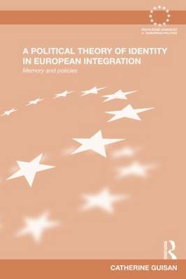 A political theory of identity in european integration