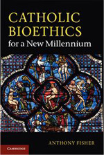 Catholic bioethics for a New Millennium. 9780521253246