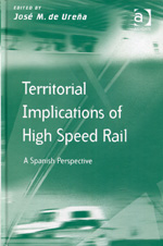 Territorial implications of high speed rail. 9781409430520