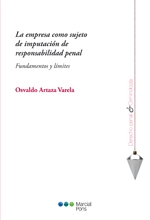 La empresa como sujeto de imputación de responsabilidad penal. 9788415664321