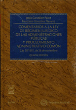 Comentarios a la Ley de Régimen Jurídico de las Administraciones Públicas y Procedimientos Administrativo Común