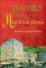Salamanca en la Alta Edad Media. 9788481963311