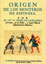 Origen de los monteros de Espinosa