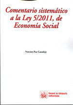 Comentario sistemático a la Ley 5/2011, de Economía Social. 9788490047132
