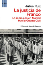 La justicia de Franco. 9788490062432