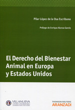 El derecho del bienestar animal en Europa y Estados Unidos. 9788490140659