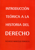 Introducción teórica a la Historia del Derecho. 9788490310700