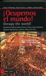 ¡Ocupemos el mundo! Occupy the world!. 9788498884074
