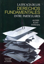 La eficacia de los Derechos Fundamentales entre particulares