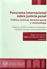 Panorama internacional sobre justicia penal: política criminal, Derecho penal y criminología