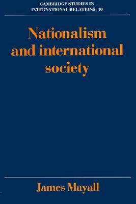 Nationalism and international society. 9780521389617
