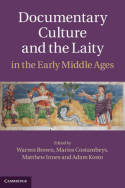 Documentary culture and the Laity in the Early Middle Ages