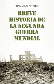 Breve historia de la Segunda Guerra Mundial