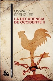 La decadencia de Occidente II. 9788467019186