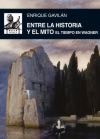 Entre la historia y el mito. 9788446037491