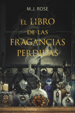 El libro de las fragancias perdidas. 9788401352980