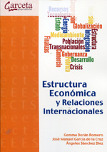 Estructura económica y relaciones internacionales. 9788415452430
