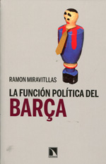 La función política del Barça. 9788483197967