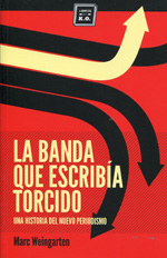 La banda que escribía torcido