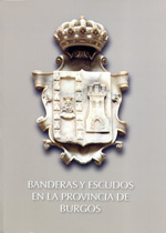 Banderas y escudos en la provincia de Burgos. 9788495874733