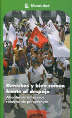 Derechos y bien común frente al despojo. 9788496993389