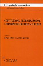 Costituzione, globalizzazione e tradizione giuridica europea. 9788813331610