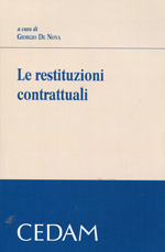 Le restituzioni contrattuali. 9788813332860