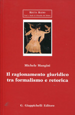 Il ragionamento giuridico tra formalismo e retorica