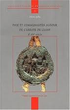 Paix et communautés autour de l'abbaye de Cluny