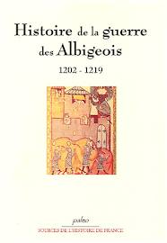 Histoire de la guerre des Albigeois 1202-1219. 9782849090916