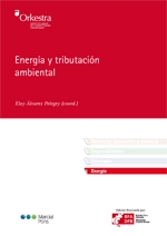 Energía y tributación ambiental. 9788415664284