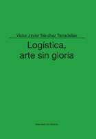 Logística, arte sin gloria