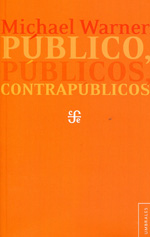 Público, públicos contrapúblicos. 9786071610843
