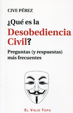 ¿Qué es la desobediencia civil?. 9788415216667