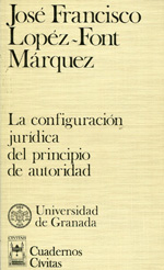 La configuración jurídica del principio de autoridad. 9788447001781