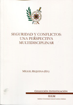 Seguridad y conflictos: una perspectiva multidisciplinar