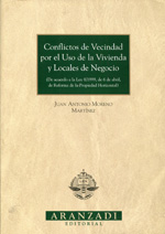 Conflictos de vecindad por el uso de la vivienda y locales de negocio