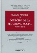 Tratado práctico de Derecho de la Seguridad Social. 9788490143858