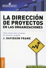 La dirección de proyectos en las organizaciónes. 9789506411282