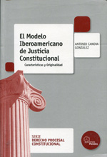 El modelo iberoamericano de justicia constitucional. 9789807111621
