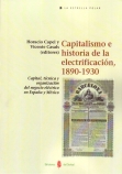 Capitalismo e historia de la electrificación, 1890-1930. 9788476287088