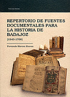 Repertorio de fuentes documentales para la historia de Badajoz