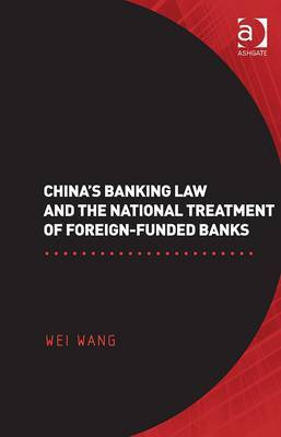 China's banking Law and the national treatment of foreign-funded banks