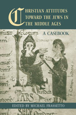 Christian attitudes toward the jews in the Middle Ages