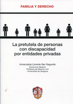 La pretutela de personas con discapacidad por entidades privadas